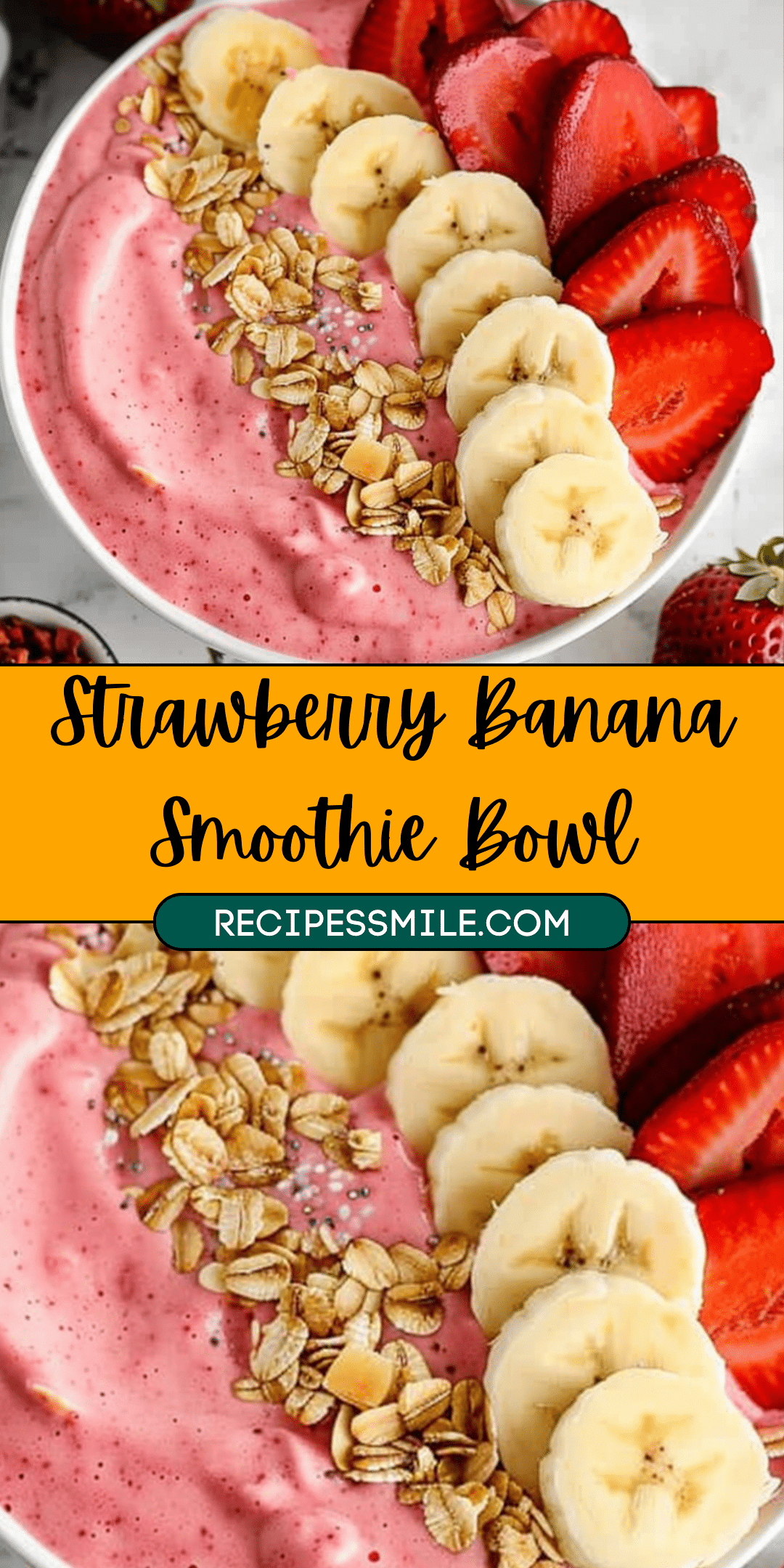 Strawberry Banana Smoothie Bowl - Recipes Smile