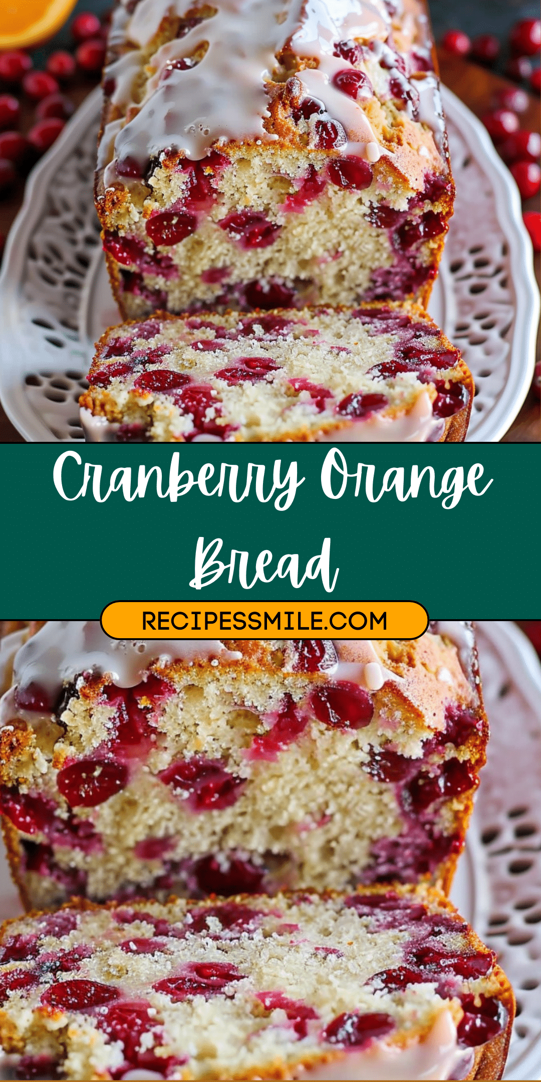 Cranberry Orange Bread Recipes Smile