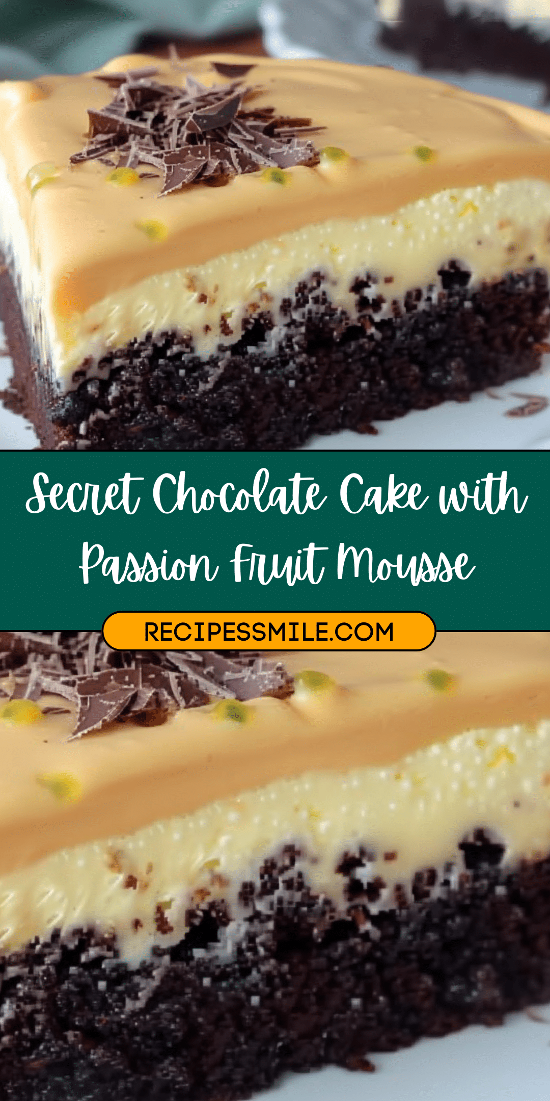 Secret Chocolate Cake with Passion Fruit Mousse - Recipes Smile