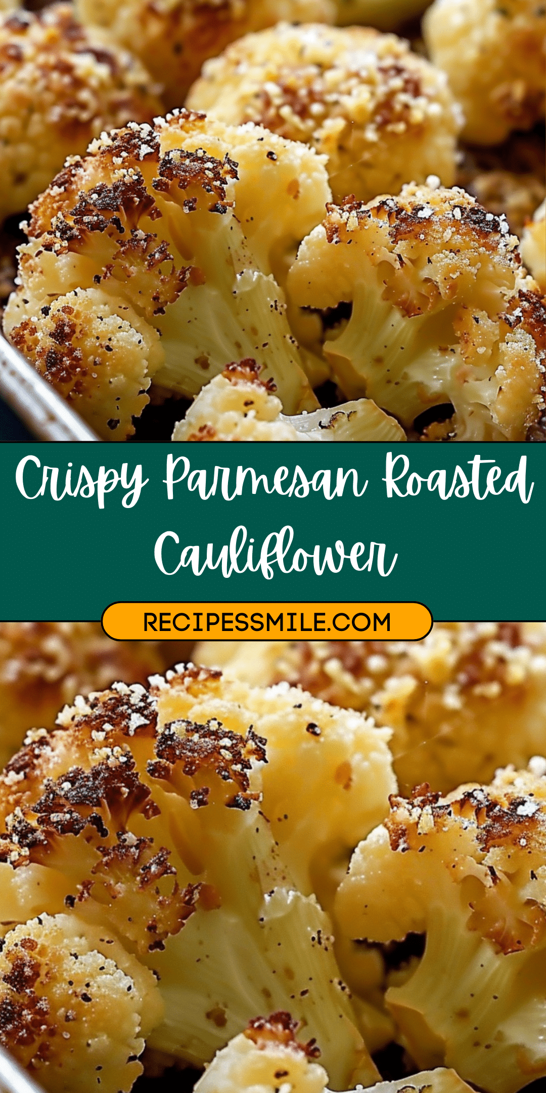 Crispy Parmesan Roasted Cauliflower - Recipes Smile