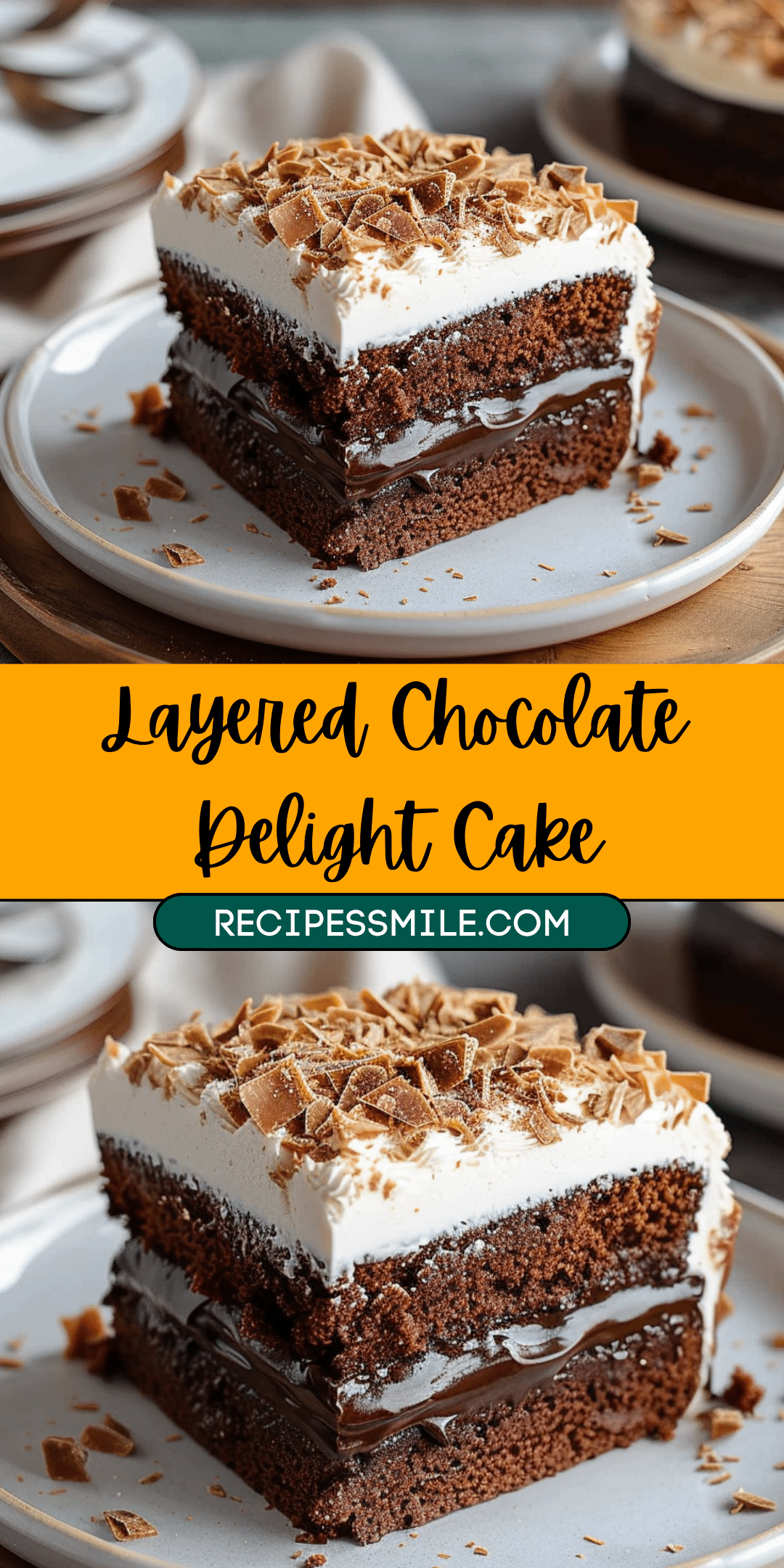 Layered Chocolate Delight Cake - Recipes Smile